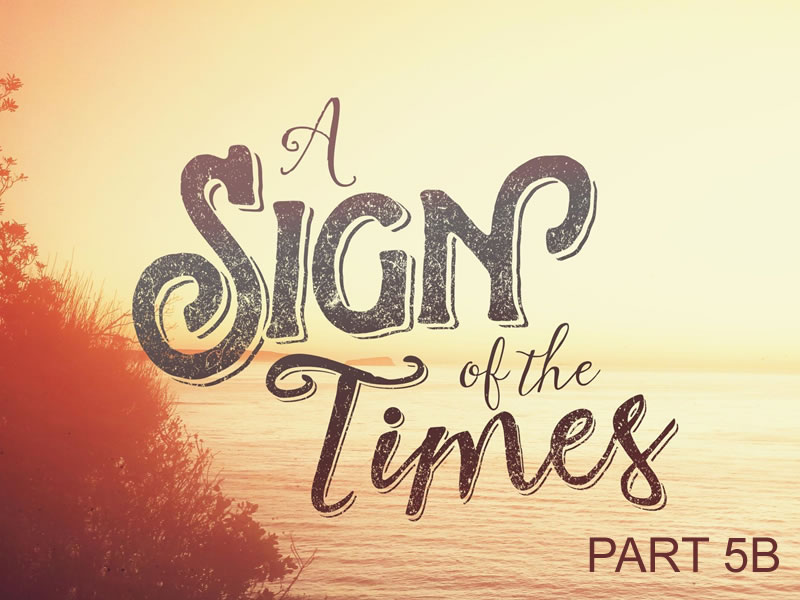 The Times of the Signs - 5B